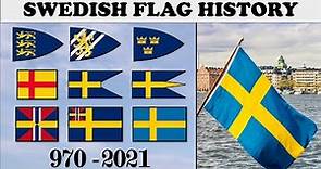 Swedish Flag History. Every flag of Sweden 970-2021.