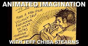 Animated Imagination with Jeff Chiba Stearns