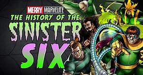 The Origin and History of the Sinister Six