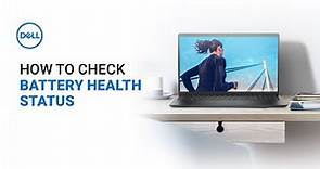How to Check Battery Health Status (Official Dell Tech Support)