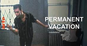 Permanent Vacation (1980) Jim Jarmusch - VOSTFR - HD 720p