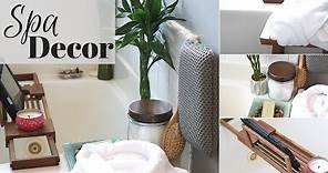 DIY SPA Decor Ideas | Turn your Bathroom into a SPA | ZEN Spa Bathroom Makeover