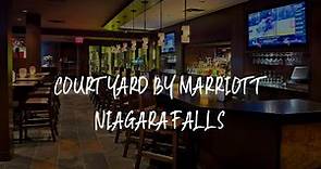 Courtyard by Marriott Niagara Falls Review - Niagara Falls , Canada