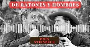 DE RATONES Y HOMBRES (2/7) John Steinbeck