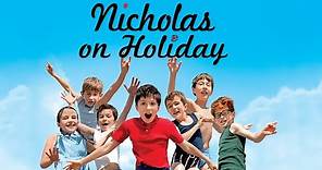 Nicholas On Holidays - Official Trailer