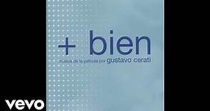 Gustavo Cerati - Es Sólo una Ilusión (Official Audio)