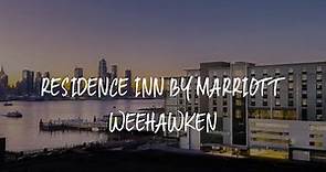 Residence Inn by Marriott Weehawken Review - Weehawken , United States of America