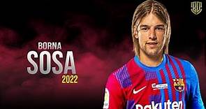 Borna Sosa The Future Of Fc Barcelona 😱😲 | Defensive Skills, Assists and Goals - HD