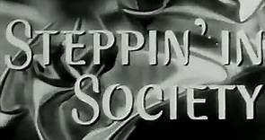 Steppin' in Society (1945) Edward Everett Horton