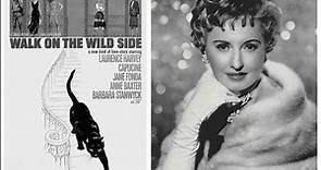 Walk on the Wild Side 1962 with Barbara Stanwyck, Laurence Harvey, Capucine, Jane Fonda and Anne Baxter.