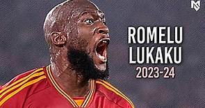 Romelu Lukaku 2023/24 - Amazing Skills & Goals | HD