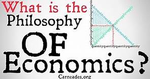 What is Philosophy of Economics? (Definition)