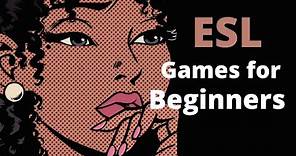 ESL Games & Activities for Beginners A1