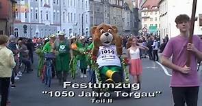 1050 Jahre Torgau - Der große Festumzug" - Teil 2