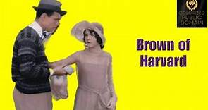 Rediscovering Brown of Harvard (1926): A Cult Classic Gem | Dive into Vintage Cinema with Us!