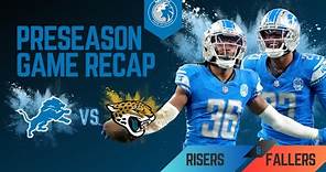 Detroit Lions vs Jacksonville Jaguars Recap: Risers & Fallers