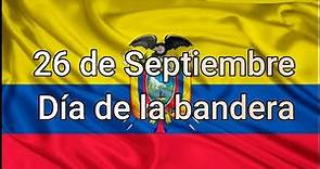 DÍA DE LA BANDERA ECUADOR ( Historia de las Banderas del Ecuador) #NOTISHUK HISTÓRICO #26SEPTIEMBRE