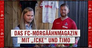 Das FC-Morgääähnmagazin mit Timo Horn, Timo Hübers und "Icke" | 1. FC Köln | EFFZEH |