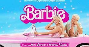 Barbie Soundtrack | Mattel - Mark Ronson & Andrew Wyatt | WaterTower