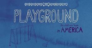 PLAYGROUND - Trailer