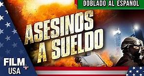 Asesinos a Sueldo // Doblado al Español // Acción // Film Plus USA