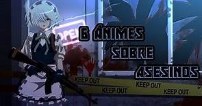 6 Animes Sobre Asesinos--Zona Del Dominio Anime