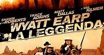 Wyatt Earp - La Leggenda - guarda streaming online