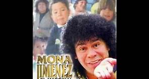 La Mona Jimenez 02 Ven A Vivir Conmigo