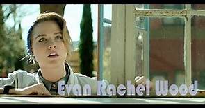 Evan Rachel Wood | Best Moments | Gorgeous