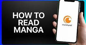 How To Read Manga On Crunchyroll Tutorial