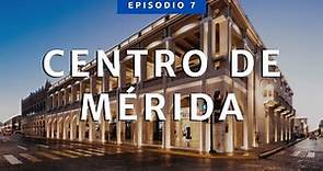Conociendo el Centro HISTÓRICO de Mérida!