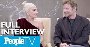 Bradley Cooper & Lady Gaga Dish On A 'Star Is Born,' Singing Together & More (FULL) | PeopleTV