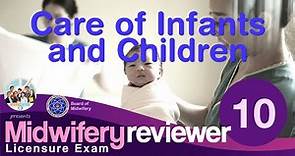 Midwifery Licensure Exam Reviewer No. 10: Care of Infants and Children | Review Central