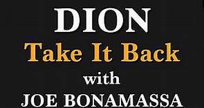 Dion - "Take It Back" with Joe Bonamassa - Official Music Video