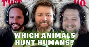 What Animal Do You Want To Hunt You? - The Wild Times Ep. 110