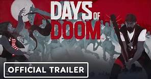 Days of Doom - Exclusive Gameplay Trailer | Black Summer 2023