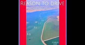 Charles Cave - Reason To Drive
