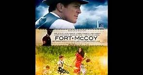 Fort McCoy Movie - Unofficial Video
