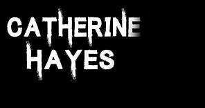 The Sinister Crimes of Catherine Hayes