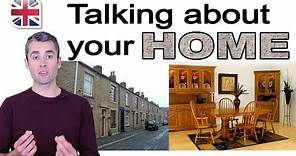 Talking About Your Home - How to Describe Your Home in English - Spoken English Lesson