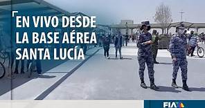 #LIVE ¡Abren las puertas de la base aérea de Santa Lucía!