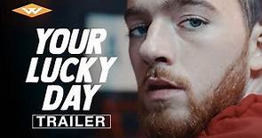 YOUR LUCKY DAY Official Trailer | Starring Angus Cloud, Elliot Knight & Jessica Garza