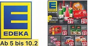EDEKA Werbung Prospekt, Angebote und Aktionen gültig ab 5 bis 10 Februar