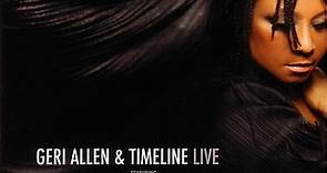 Geri Allen & Timeline - Live