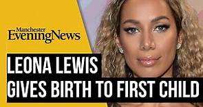 Leona Lewis gives birth to first child with dancer husband with Dennis Jauch