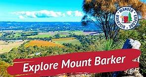 ⛰️ Explore Mount Barker South Australia ~ Things to do in and around Mount Barker