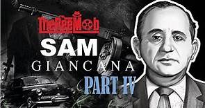The Chicago Mob | Sam Giancana | We Took Care of Kennedy | Part 4 of 4