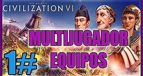 Civilization VI - MULTIJUGADOR POR EQUIPOS - RANKED - #1 Gameplay Español