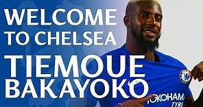 Tiemoue Bakayoko Signs For Chelsea | Exclusive Access As Bakayoko Becomes A Blue