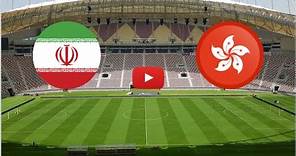 🔴 伊朗 - 香港。 高清直播。 世界盃資格。 亞足聯。 E組（比電視快）